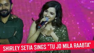 Shirley Setia Sings &quot;Tu Jo Mila Raabta&quot; @ Krishna Vrinda Vihari Pre Release Event | Shreyas Media