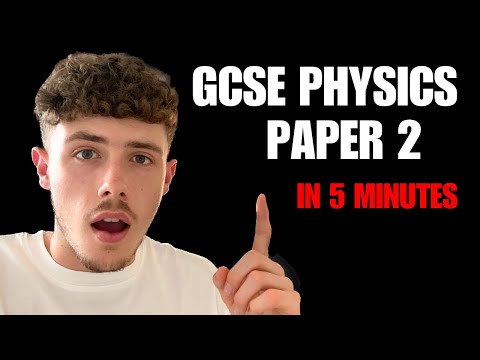 Physics Paper 2 in 5 Minutes! | Everything You Need To Know (Combined and Triple Science)