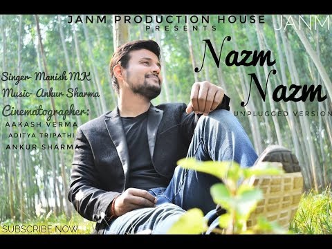 Manish Kumar Chaurasia  Nazm Nazm