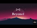 1 1 Beyoncé Lyrics