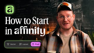 Complete Beginners Guide To Affinity 2025 🔥