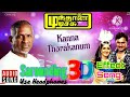 Kanna Thorakanum Saami Remix Song 3D Audio Effect Song Sarounding Effect Song Bass Songs