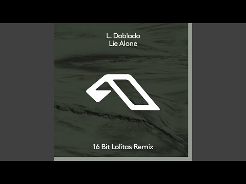 Lie Alone (16BL Remix)