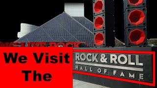 A Day At The Rock And Roll Hall Of Fame