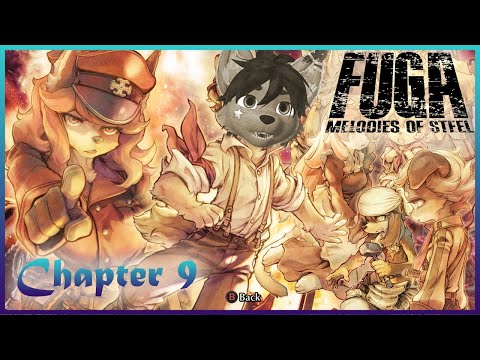 Sepf Plays Fuga: Melodies of Steel - Chapter 9 Playthrough [PC 4K]