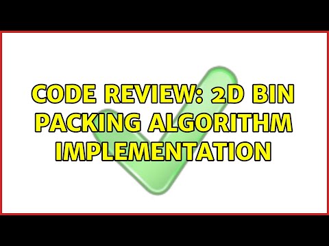 Code Review 2d Bin Packing Algorithm Implementation