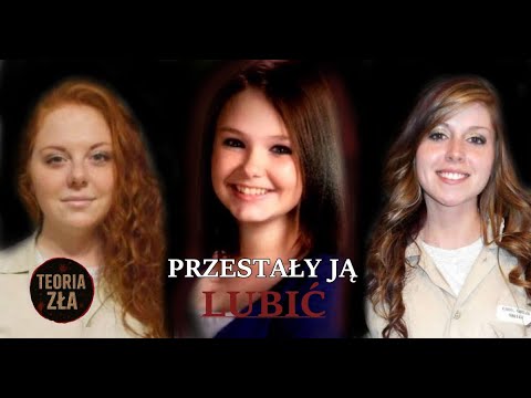 Zabiły, bo przestały ją lubić – historia Skylar Neese | TEORIA ZŁA