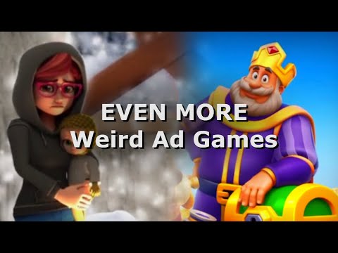 EVEN MORE Weird Ad Games