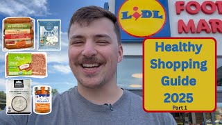 Lidl Healthy Shopping Guide 2025 - Part 1