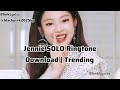 JennieSOLO RingtoneTrending Blackpink Kpop Jennie BlinkLyrics KpopRingtone SoloJennie Ringtone