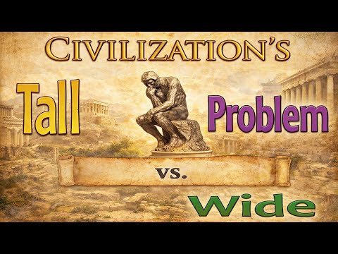 Civilization's Tall Versus Wide Problem