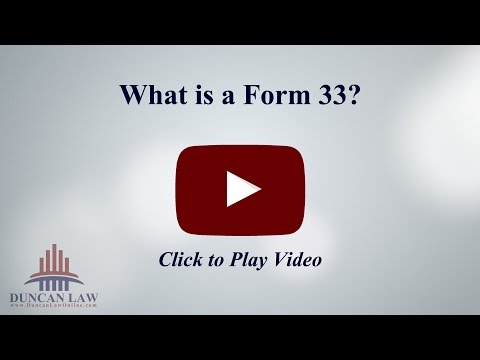 What is a Form 33 in Workers' Compensation?