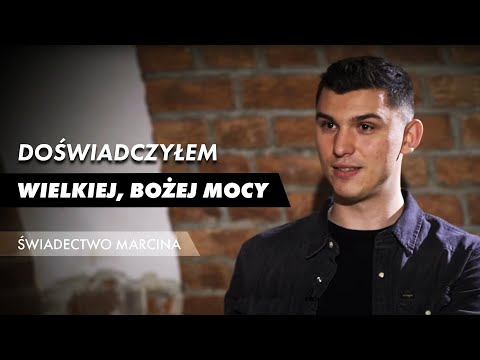 Doświadczyłem wielkiej, Bożej mocy – świadectwo Marcina Zielińskiego