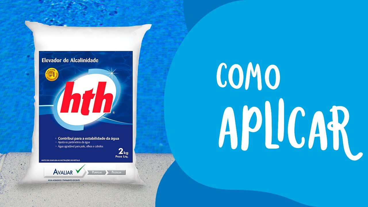 hth® Elevador de Alcalinidade: saiba como aplicar