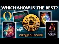 I Have Seen EVERY Cirque Show In Las Vegas SEE WHERE THEY RANK
