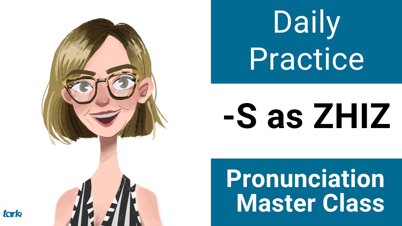 Suffix -S Shadowing Practice ZHIZ - Daily Pronunciation American English Consonant Master Class