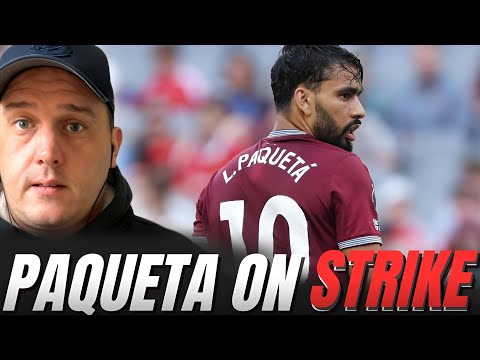 PAQUETA ON STRIKE 🚫 Lucas Paqueta REFUSING To Train At West Ham | David Sullivan Has Dilemma Now 💯 