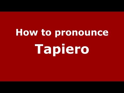 How to pronounce Tapiero (Colombian Spanish/Colombia)  - PronounceNames.com