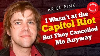 Ariel Pink: &quot;I Lost My Career for Attending Peaceful Trump Rally&quot;
