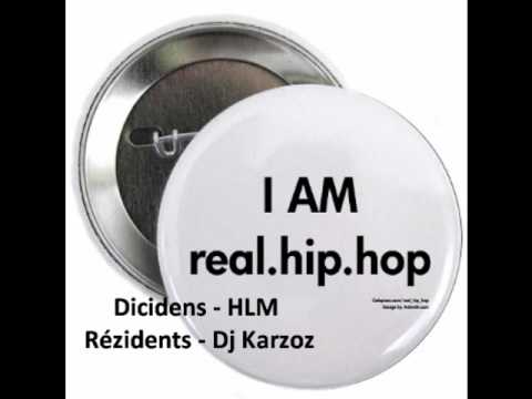 Dicidens - HLM Rézidents - Dj Karzoz