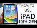 How To Use iPad 10th Generation! (Complete Beginners Guide)