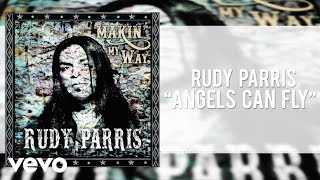 Rudy Parris - Angels Can Fly (Lyric Video)