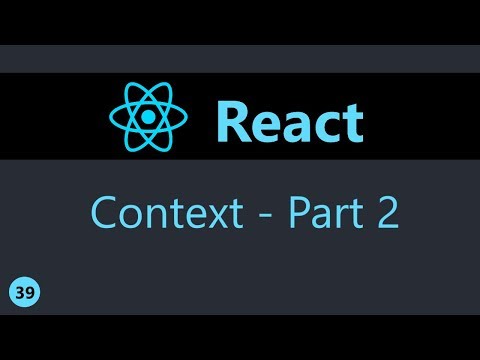 ReactJS Tutorial 39 Context Part 2