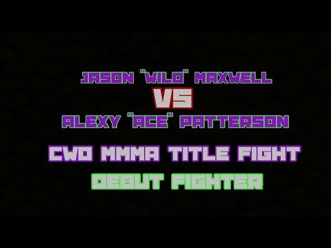 Jason Maxwell Vs Alexy Patterson (3 round MMA Fight)