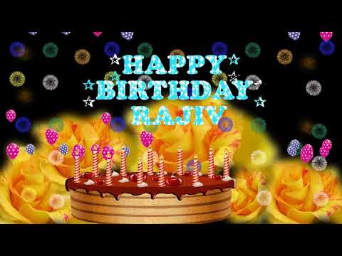 RAJIV HAPPY BIRTHDAY TO YOU11N