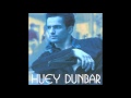Huey Dunbar - A Cambio De Qué