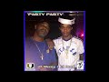 JT Money & Lil Dred - Party Party