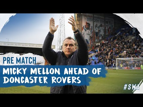 Pre Match | Micky Mellon (Doncaster Rovers)