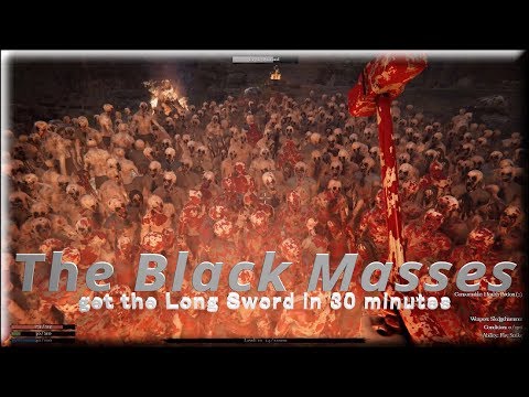 The Black Masses speed-run, get the Long Sword in 30 mins (DEMO ONLY)