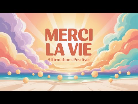 THANK YOU LIFE – Positive Affirmations to Attract Happiness