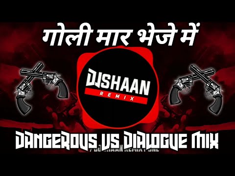 GOLI MAAR BHEJE ME | DANGEROUS VS DIALOGUE MIX | UNRELEASED TRACK | DJ SHAAN REMIX PUNE
