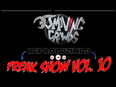 FREAK SHOW VOL. 10