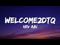 Hev Abi - WELCOME2DTQ (Lyrics) 