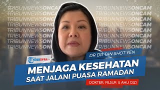 Tips Menjaga Kesehatan di Bulan Ramadan di Tengah Pandemi Corona
