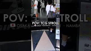 POV: strolling Osaka's TCG shops 🇯🇵 Nipponbashi & Namba #shorts