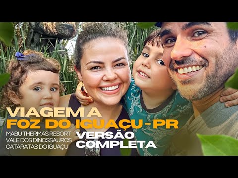Viagem a Foz do Iguaçu - PR | VERSÃO COMPLETA