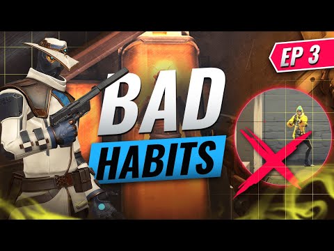 3 Bad Habits That Will Stop You From Climbing Episode 3 - Valorant Tips