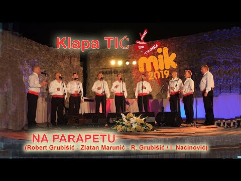NA PARAPETU - klapa TIĆ  (R. Grubišić - Z. Marunić - R. Grubišić / I. Načinović)