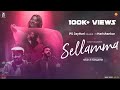 Sellamma - Music Video | KS Harisankar | PS Jayhari | Sivan S Sangeeth | Karthi Sreekumar