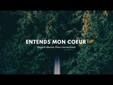ENTENDS MON COEUR | Piano adoration instrumental