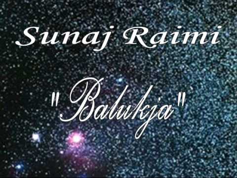 SUNAJ RAIMI - BALUKJA