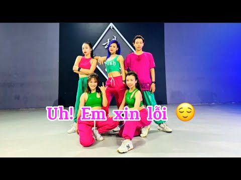 Uh! Em xin lỗi - Hoàng Yến Chibi | Trang Ex Dance Fitness