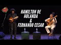 Santa Morena (Jacob do Bandolim) - Hamilton de Holanda e Fernando Cesar