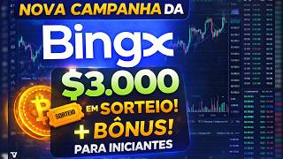 Nova Campanha da BingX: Viagem de $3.000 + Bônus para Iniciantes