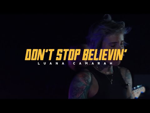Don't Stop Believin' - Luana Camarah (Journey Cover)