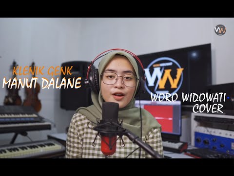 Manut Dalane - Klenik Genk Cover Woro Widowati Music Lyric